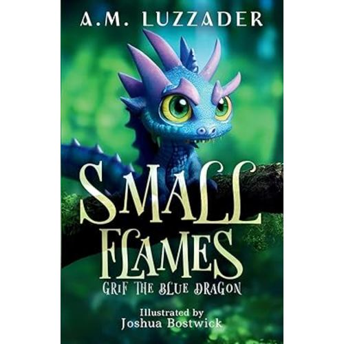 Small Flames: Grif the Blue Dragon