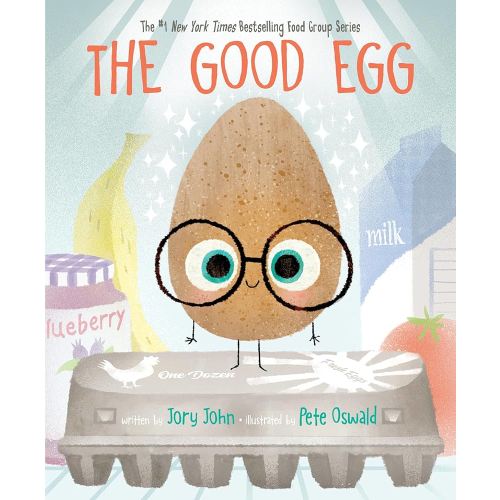 The Good Egg: An Easter And Springtime Book For Kids (The Food Group)