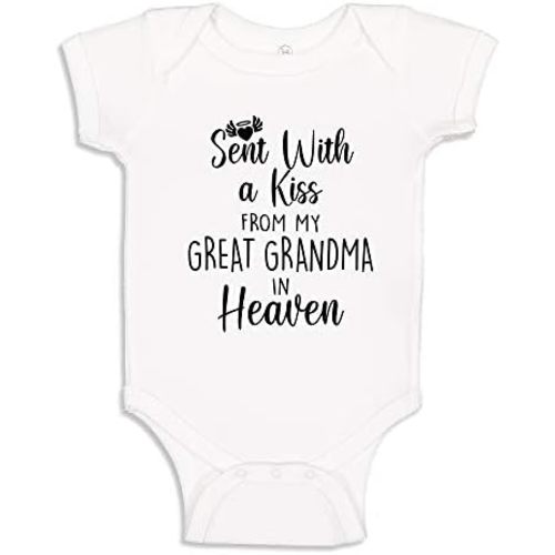 Sent with A Kiss from My Great Grandma in Heaven Baby Bodysuit Infant One Piece
