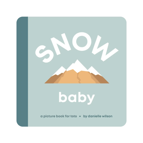 Snow Baby Board Book by Danielle Wilson