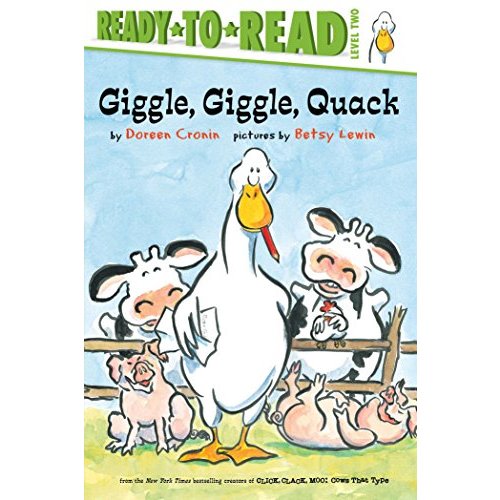 Giggle, Giggle, Quack/Ready-to-Read Level 2 (A Click Clack Book)