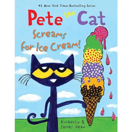 Pete the Cat Screams for Ice Cream!: A Cool Summer Story About Pete the Cat and Ice Cream on a Hot Sunny Afternoon Hardcover – Picture Book, June 4, 2024