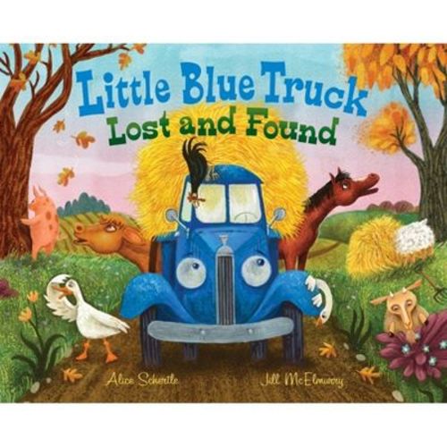 Little Blue Truck Lost and Found - by Alice Schertle (Hardcover)
