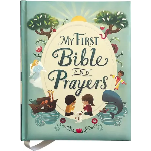 My First Bible and Prayers Padded Treasury - Gifts for Easter, Christmas, Communions, Birthdays (Little Sunbeams)