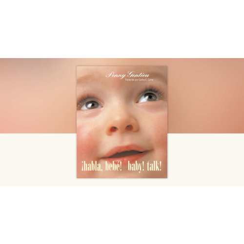 ¡Habla, bebé! (Baby! Talk! Spanish-English Bilingual Edition) by Penny Gentieu: 9780593902158 | PenguinRandomHouse.com: Books