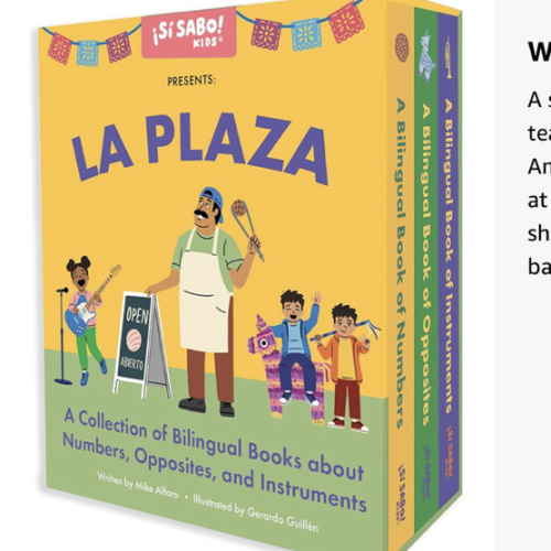 La Plaza: A 3-Book Box Set for Learning Spanish and English Words for Numbers, Opposites, and Musical Instruments (Si Sabo Kids)