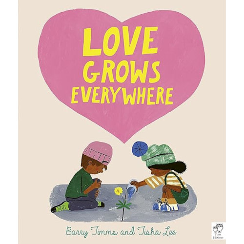 Love Grows Everywhere