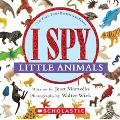 I Spy Little Animals: A Book of Picture Riddles