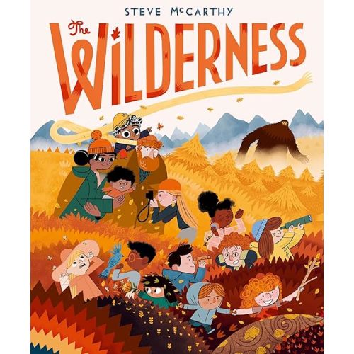 The Wilderness Hardcover – Picture Book, October 3, 2023