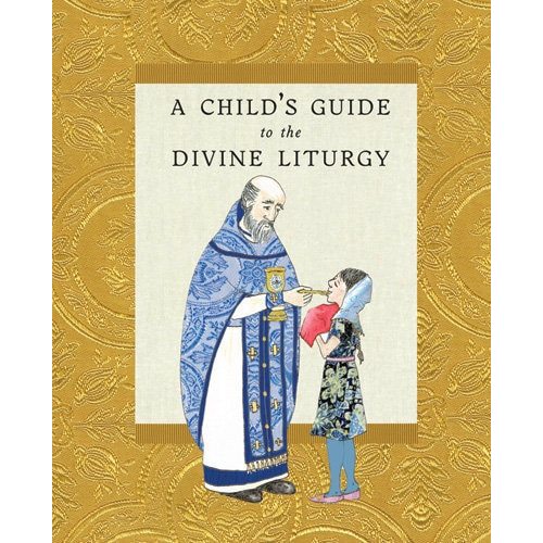 A Child’s Guide to the Divine Liturgy