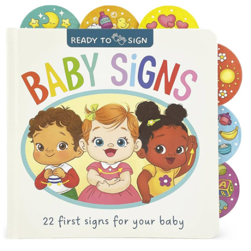 Ready to Sign: Baby Signs - First Signs for Learning Baby Sign Language