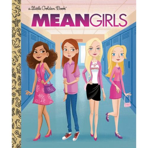 Mean Girls (Paramount) - (Little Golden Book) by Cara Stevens (Hardcover)