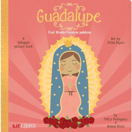 Guadalupe: First Words / Primeras Palabras