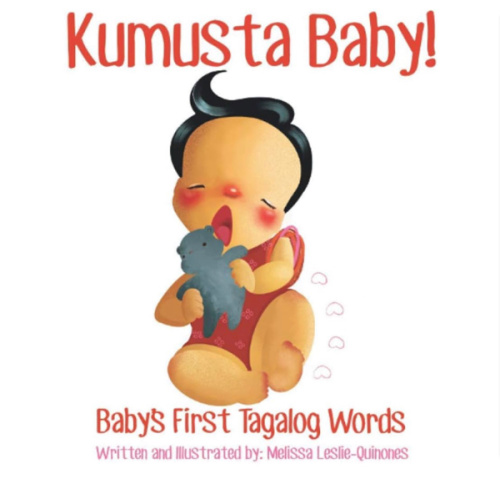 Kumusta Baby!: Baby's First Tagalog Words (Filipino Children's Books)