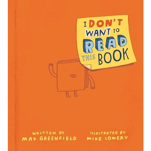 I Don't Want to Read This Book Hardcover – Picture Book, November 9, 2021