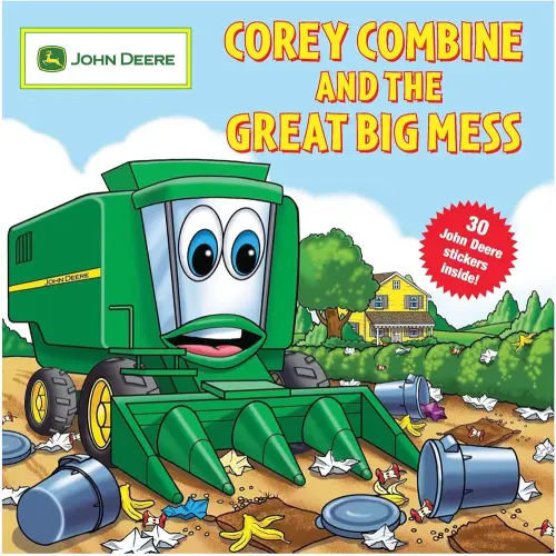 Corey Combine and the Great Big Mess (John Deere)