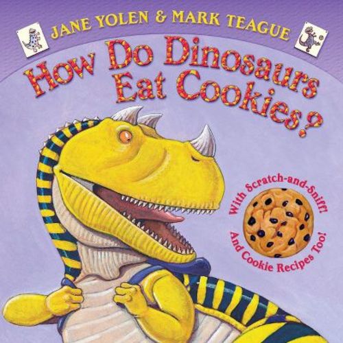 How Do Dinosaurs Eat Cookies? - by Jane Yolen (Board Book)