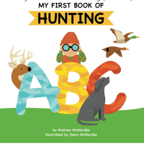 My First Book of Hunting ABC