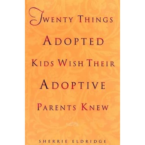 Twenty Things Adopted Kids Wish Their Adoptive Parents Knew