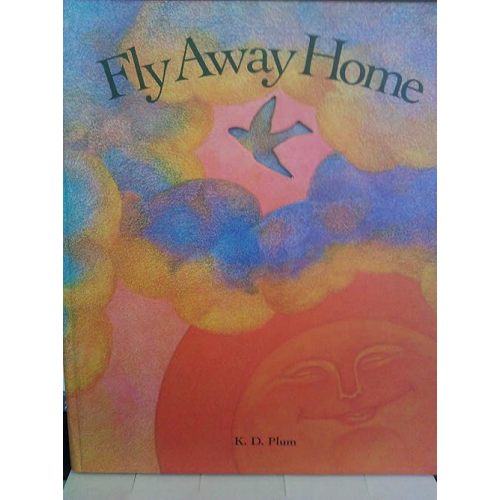 Fly Away Home Paperback – October 19, 1994