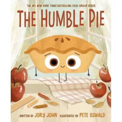 The Humble Pie - by Jory John (Hardcover)