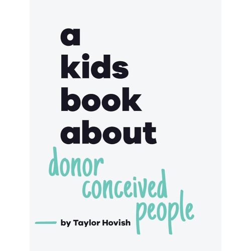 A Kids Book About Donor Conceived People