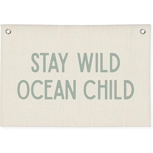 Nursery Wall Decor, Ocean Theme Classroom Decor, Ocean Nursery Decor, Stay Wild Ocean Child Linen Canvas Banner Wall Hanging Flag, Surf Decor, Surfer Girls Boys Room Decor 20x30