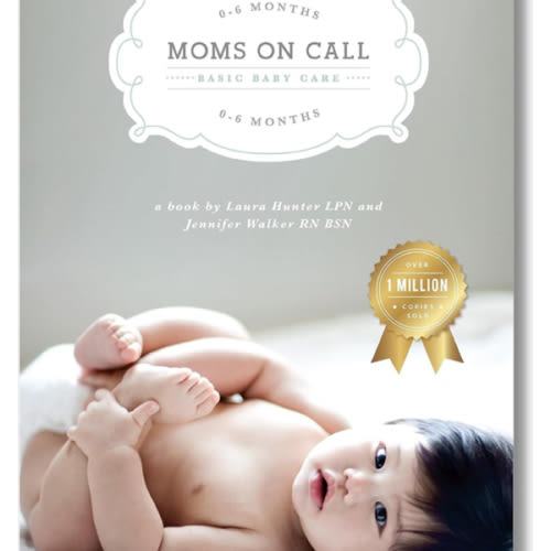 Moms on Call | Basic Baby Care 0-6 Months | Parenting Book 1 of 3
