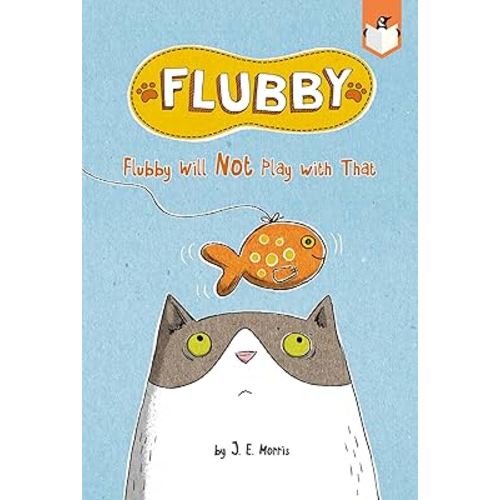 Flubby Will Not Play with That