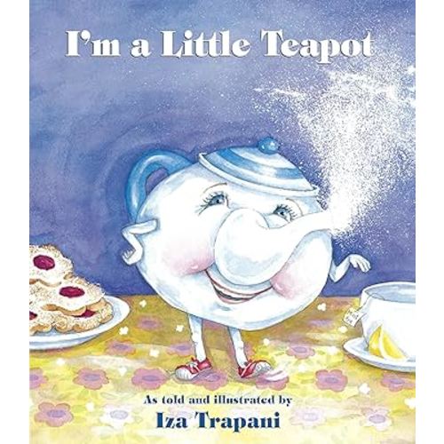 I'm a Little Teapot (Iza Trapani's Extended Nursery Rhymes)