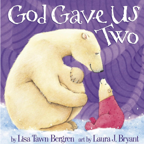 God Gave Us Two (God Gave Us Series)