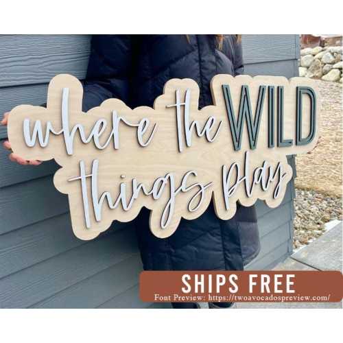 Where the wild things play sign, wood sign, playroom sign, where the wild ones play, playroom decor