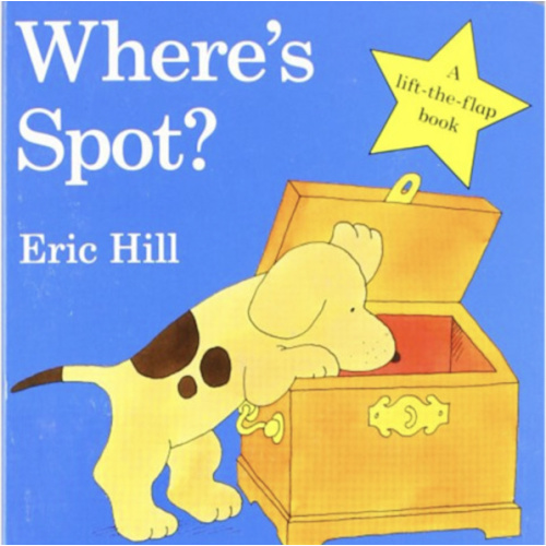 Where's Spot?: A Lift-the-Flap Book
