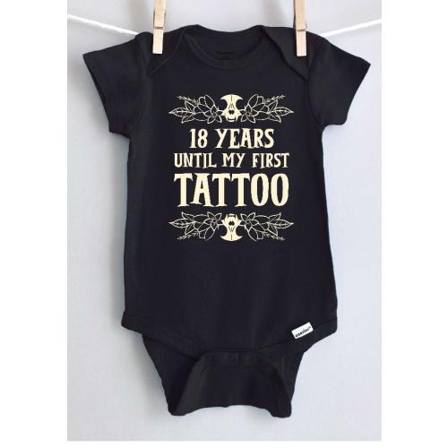 18 Years Until my first Tattoo Baby Onesie