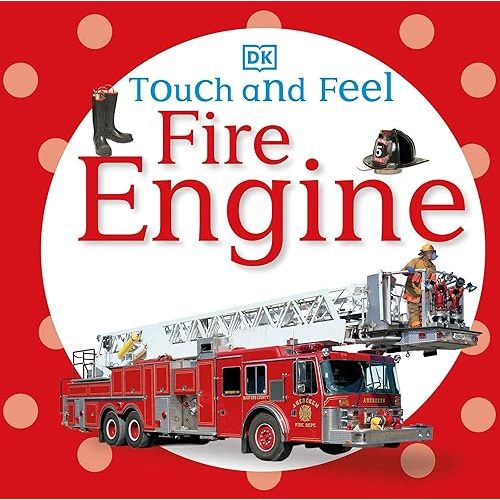 Touch and Feel: Fire Engine Board book – Touch & Feel, December 19, 2011