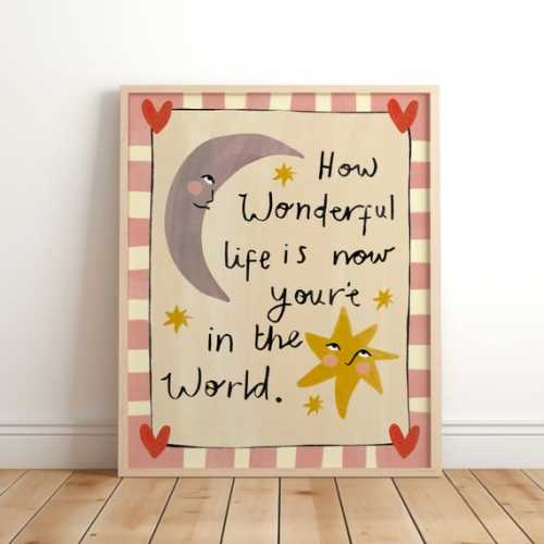How Wonderful Life is Now You're in the World Print, Colorful Hand Drawn, Above Bed Decor, Boho Kids, Wall Art, New Baby Gift, Girl Nursery - Etsy
