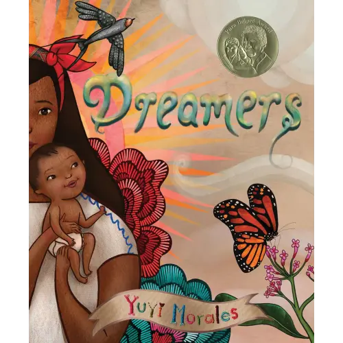Dreamers a book by Yuyi Morales - Bookshop.org US