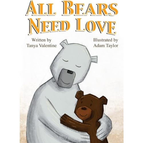 All Bears Need Love Paperback – January 4, 2013