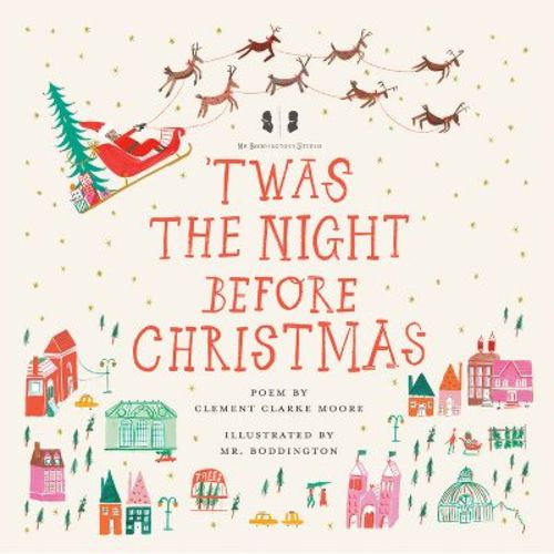Mr. Boddington's Studio: 'Twas the Night Before Christmas - by Clement C Moore (Hardcover)
