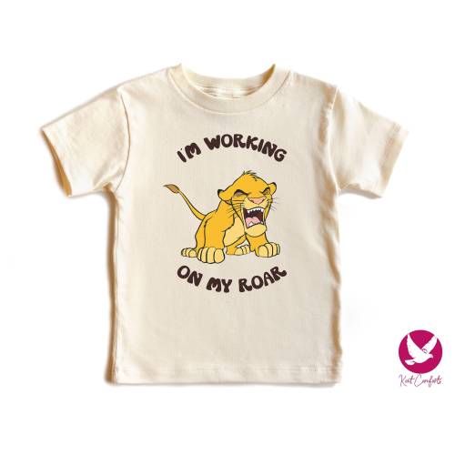 I'm Working On My Roar Kids Shirt, Disney Simba Lion King Kids Gift, The Lion King Animal Kingdom Tee, Disneyland Safari Baby Onesie®