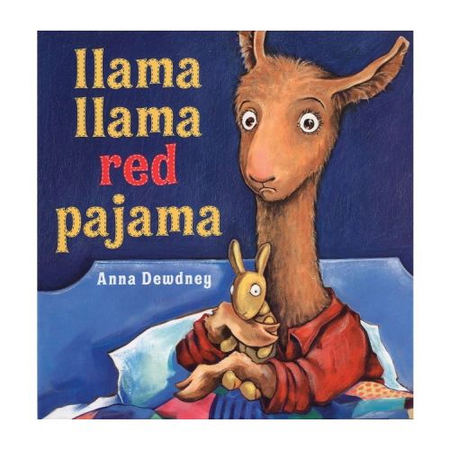 Llama Llama Red Pajama - by Anna Dewdney (Hardcover)