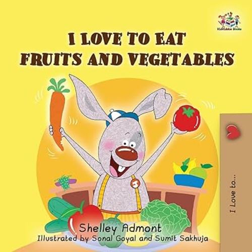 I Love to Eat Fruits and Vegetables (Bedtime stories children's books collection)