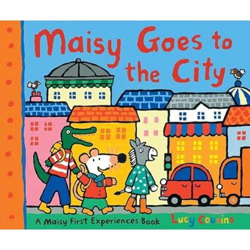 Maisy Goes to the City: A Maisy First Experiences Book (Maisy the Mouse's First Urban Experience Picture Book for Toddlers, Preschoolers, and Kids Ages 3-7)