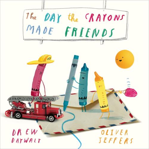 The Day the Crayons Made Friends by Drew Daywalt, Oliver Jeffers | Literally A Bookshop