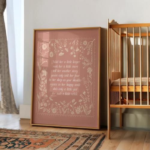 Hold Her a Little Longer Poem Print | Floral Nursery Wall Art for Girls Room