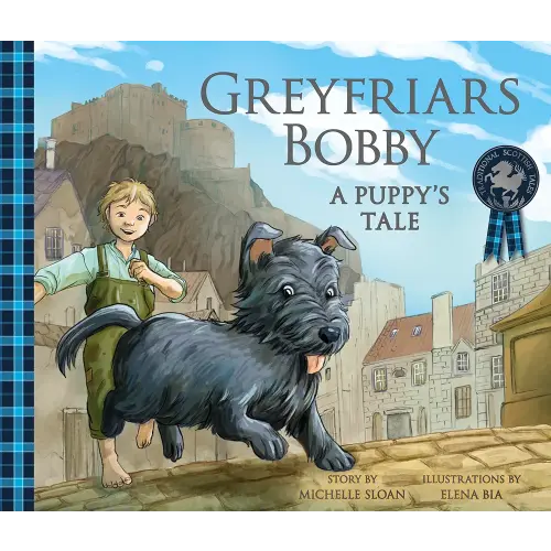 Greyfriars Bobby: A Puppy's Tale (Traditional Scottish Tales)