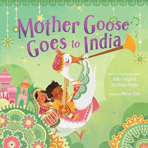Mother Goose Goes to India Hardcover – Picture Book, January 4, 2022