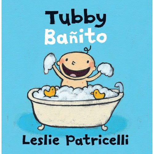 Tubby/Bañito: (A Playful Bilingual Spanish-English Bath Time Story of Imagination and Bubbles for Babies and Toddlers) (Leslie Patricelli Board Books)