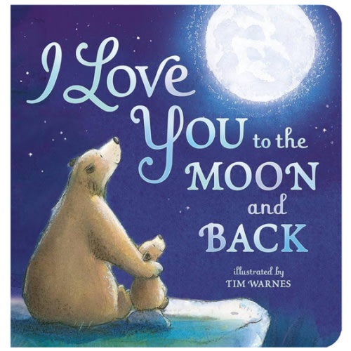 I Love You to the Moon and Back