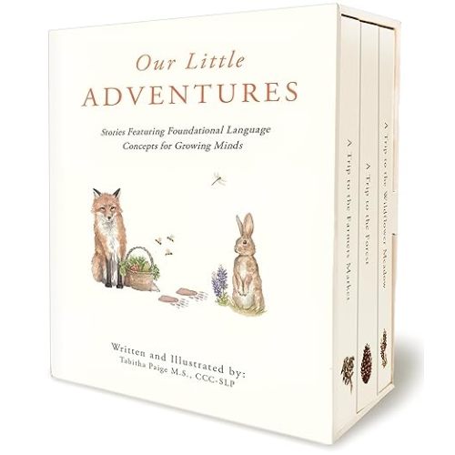 Our Little Adventures: Stories Featuring Foundational Language Concepts for Growing Minds (Our Little Adventures Series)
